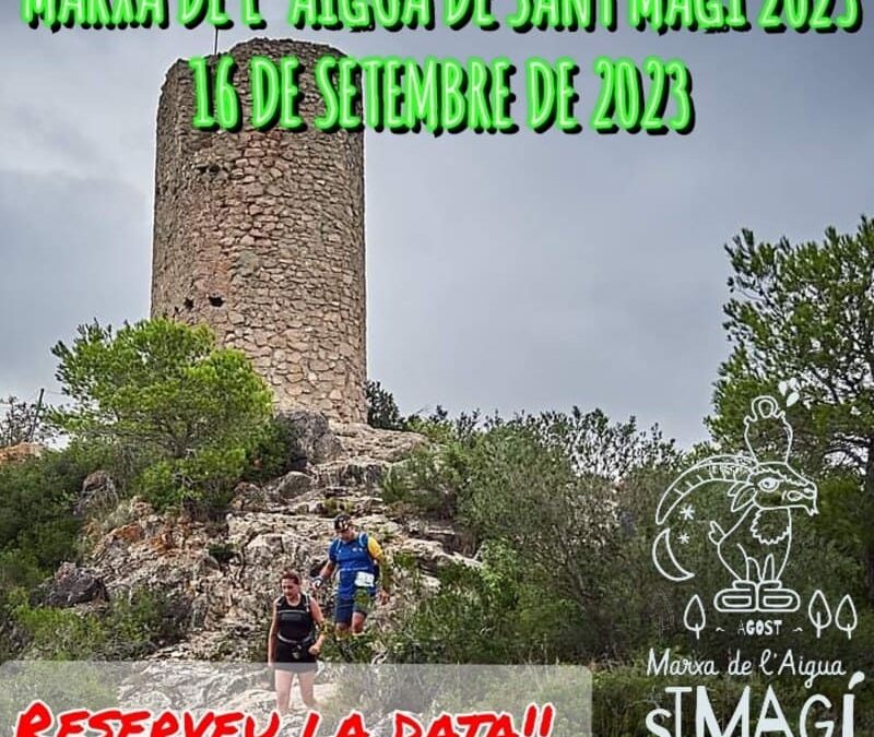 6a MARXA DE L’AIGUA DE SANT MAGÍ