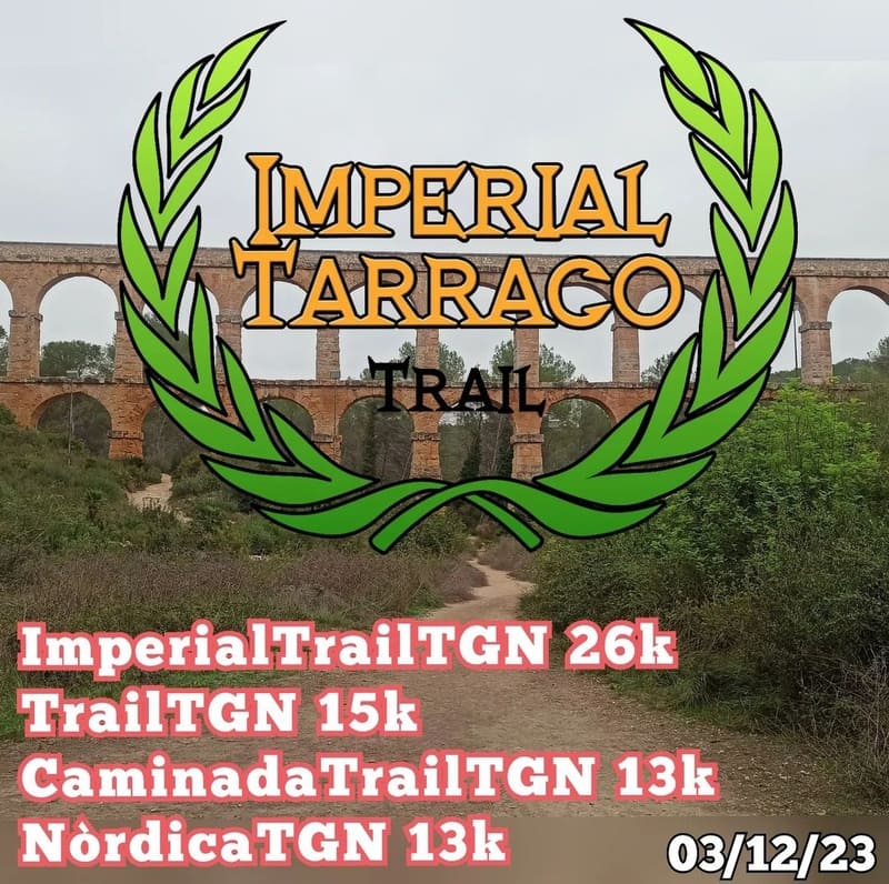IMPERIAL TARRACO TRAIL 2023, 3 de desembre de 2023!!