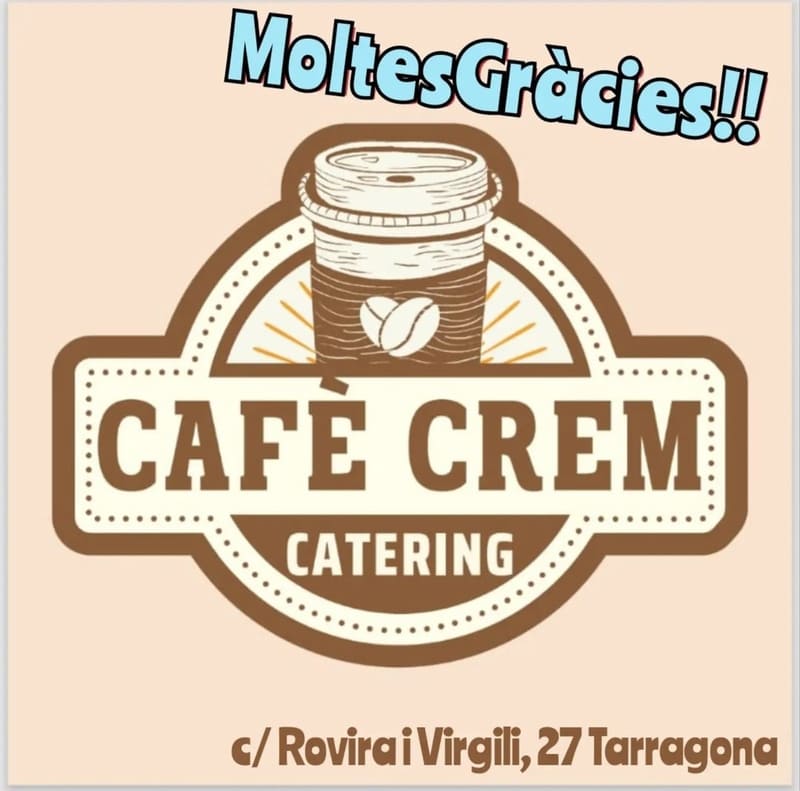 Gràcies a la col·laboració de CAFÈ CREM CÀTERING
