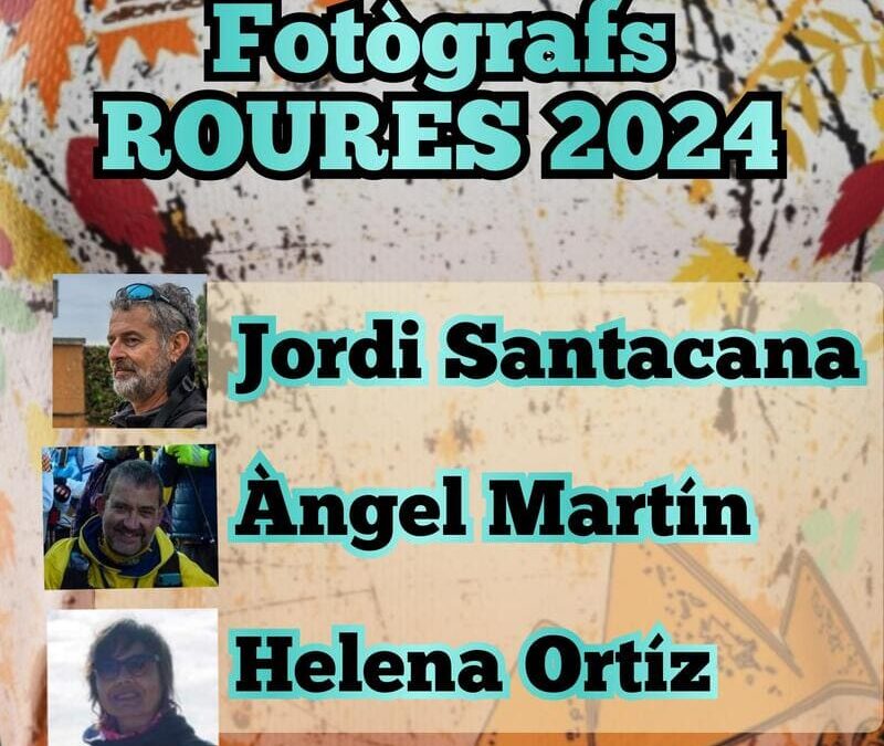 Fotògrafs de ROURES 2024!!!